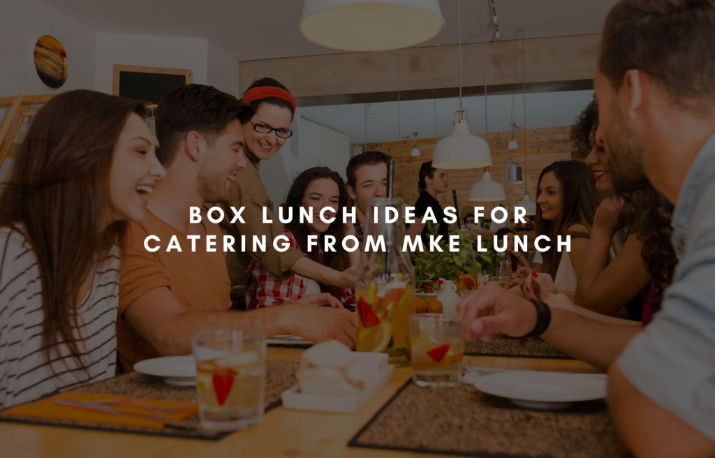 box lunch ideas for catering