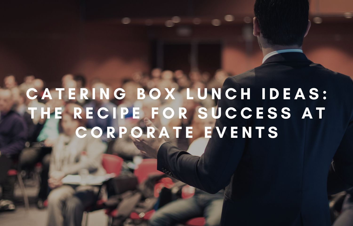 catering box lunch ideas